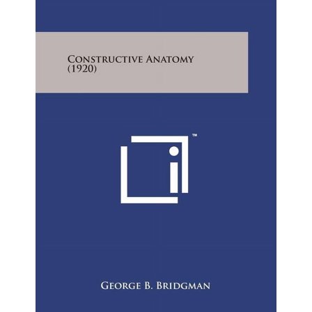 Constructive Anatomy (1920) (Paperback)