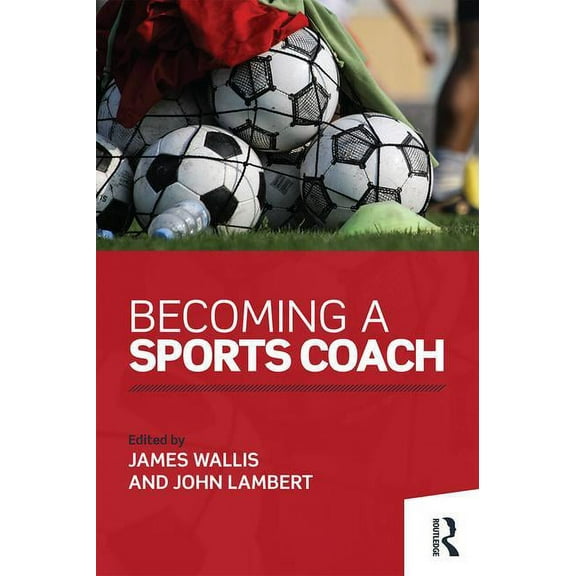 Becoming a Sports Coach, (Paperback)