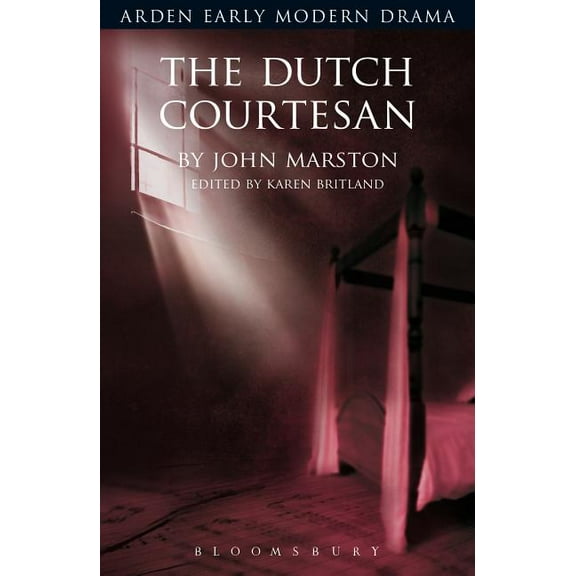Arden Early Modern Drama The Dutch Courtesan, (Paperback)