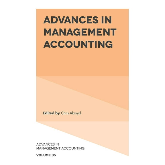 Advances in Management Accounting Advances in Management Accounting, Book 35, (Hardcover)