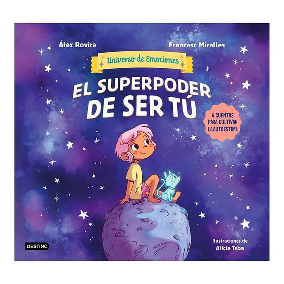 El Superpoder de Ser Tú Destino Infantil & Juvenil Francesc Miralles