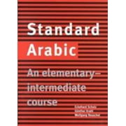 Standard Arabic : An Elementary-Intermediate Course, Used [Hardcover]