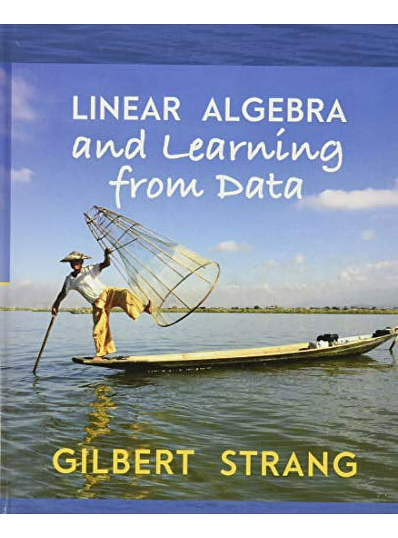 Linear Algebra and Learning from Data (Hardcover)