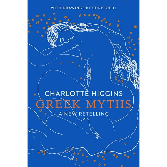 Greek Myths: A New Retelling, (Hardcover)