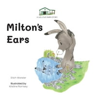 The Willows Barn Milton's Ears, Book 1, (Hardcover)