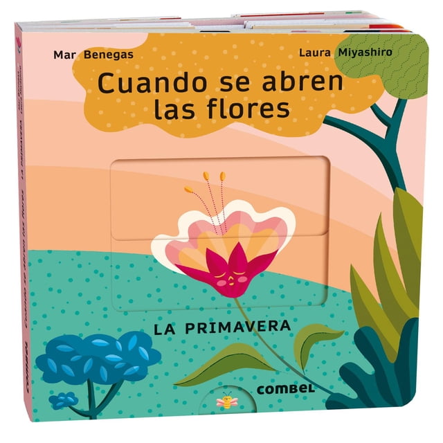 Cuando se abren las flores. La primavera