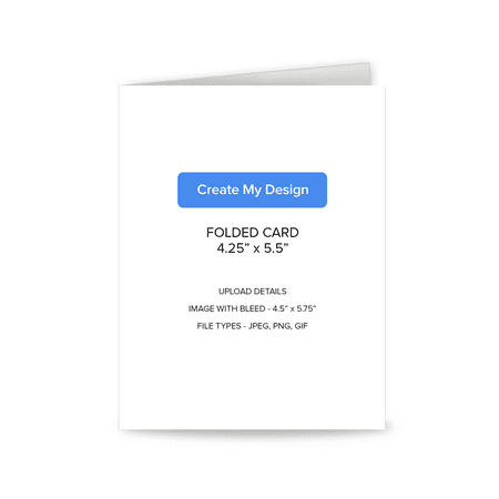Personalized Custom Template Folded Card - Upload My Design - 4.25 x 5.5 Folded (Best Way To Upload Photos)