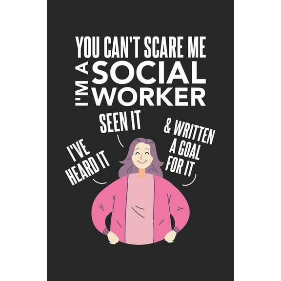 You Can't Scare Me I'm A Social Worker: 120 Pages I 6x9 I Dot Grid (Paperback)