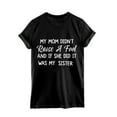 thumbnail image 3 of Honeeladyy Rollbacks My Mom Didn't Raise a Fool Shirt for Teen Girls Funny Novelty Letter Print Family T-Shirt Summer Short Sleeve Casual Tops Black, 3 of 3