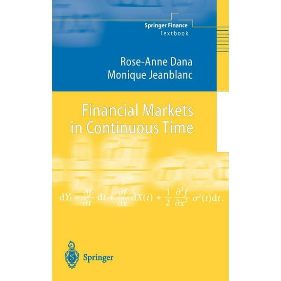 Financial Markets in Continuous Time, (Hardcover)