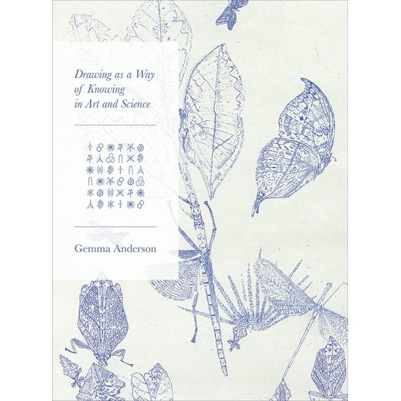Drawing as a Way of Knowing in Art and Science (Paperback)