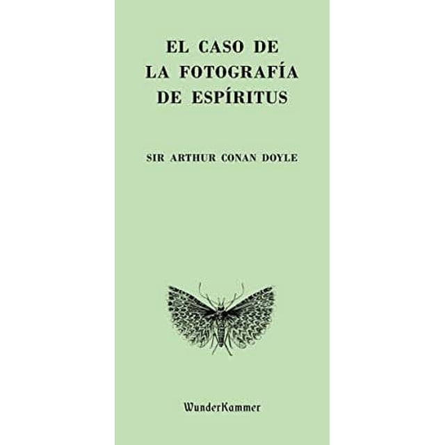 EL CASO DE LA FOTOGRAFIA DE ESPIRITUS WUNDERKAMMER Pasta Blanda