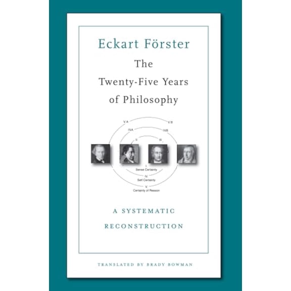 Pre-Owned The Twenty-Five Years of Philosophy: A Systematic Reconstruction Paperback