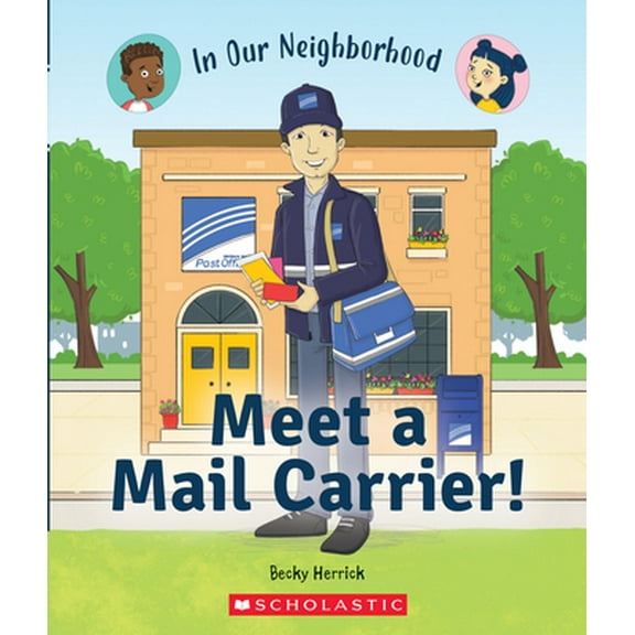 Pre-Owned Meet a Mail Carrier! (in Our Neighborhood) (Paperback) (Paperback) 0531136884 9780531136881
