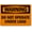 Warning Sign 4, variant on OSHA Danger Laser In Use Wear Laser Protective Goggles Sign - 8"x12" Metal Warning Sign, for Wall or Fence