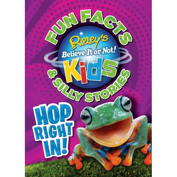 Fun Facts: Ripley's Fun Facts & Silly Stories: HOP RIGHT IN! (Series #6) (Hardcover)