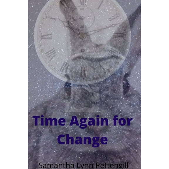 Time Again for Change (Paperback)