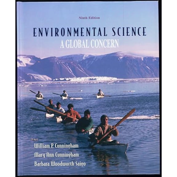 Pre-Owned Environmental Science : A Global Concern (Edition 9) (Hardcover)