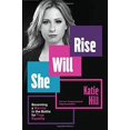 thumbnail image 1 of She Will Rise: Becoming a Warrior in the Battle for True Equality, 1 of 2