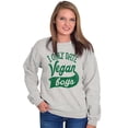 thumbnail image 5 of Date Vegan Boy Vegetarian Healthy Women Crewneck Sweatshirt Brisco Brands M, 5 of 5