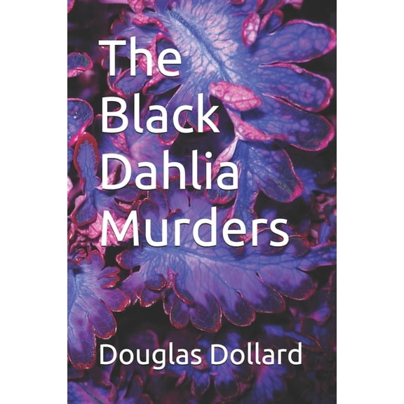 Michael Riley Mystery The Black Dahlia Murders, (Paperback)