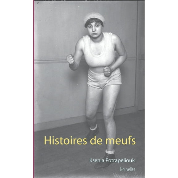Histoires de meufs : Nouvelles (Paperback)
