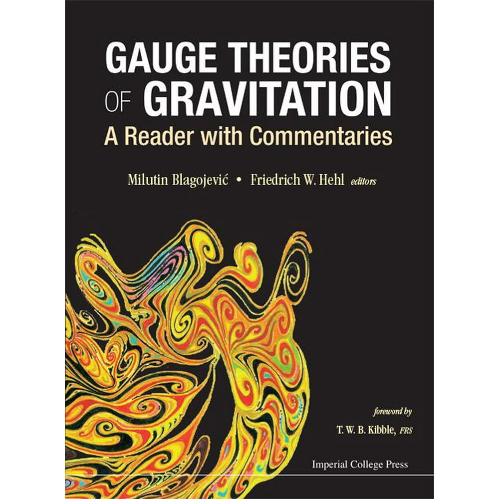 Gauge Theories of Gravitation A Reader with Commentaries (Hardcover