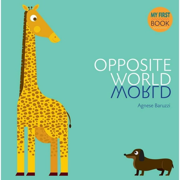 Pre-Owned Opposite World (Board book) 8854411094 9788854411098