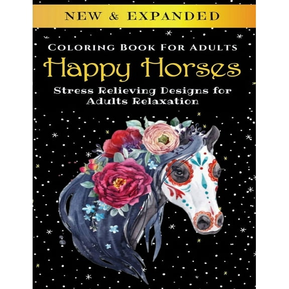 Happy Horses - Adult Coloring Book: Stress Relieving Designs for Adults Relaxation (Paperback)