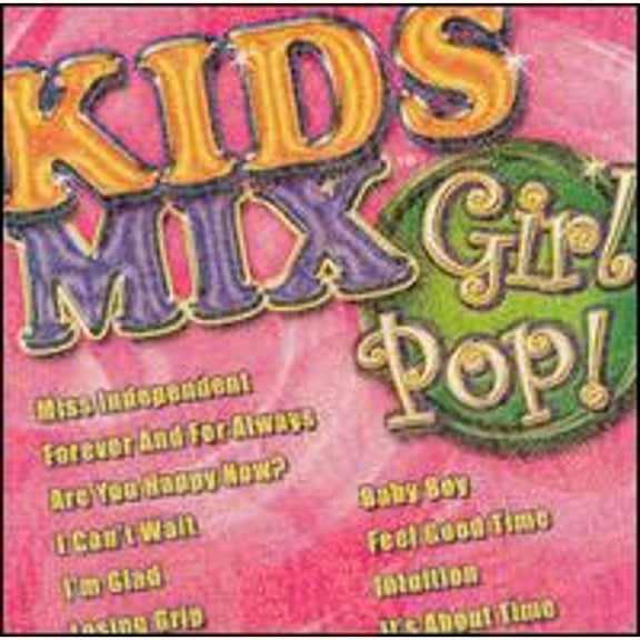Kids Mix: Girl Pop (CD) by Various Artists