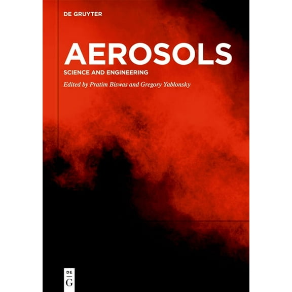 Aerosols: Science and Engineering, (Hardcover)