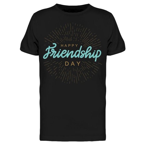 Happy Friendship Quote Tee Men's -Image by Shutterstock