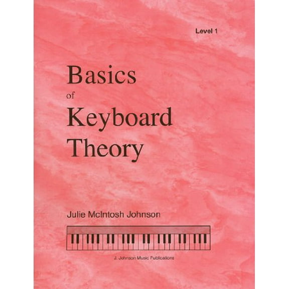 Pre-Owned BKT1 - Basics of Keyboard Theory - Level 1 (Paperback) 1891757016 9781891757013