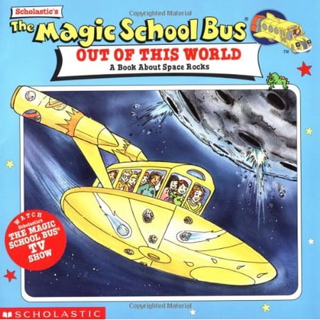 Pre-Owned The Magic School Bus Out of This World: A Book about Space Rocks (Paperback) 0590921568 9780590921565
