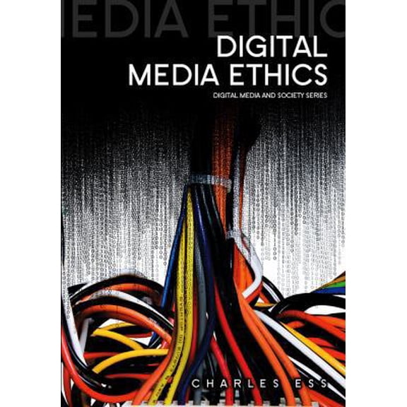 Pre-Owned Digital Media Ethics (Paperback) 0745641644 9780745641645