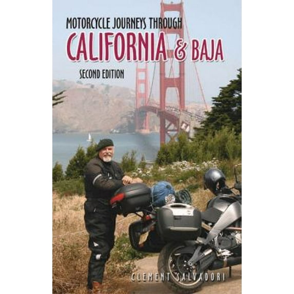 Pre-Owned Motorcycle Journeys Through California & Baja: Second Edition (Paperback) 1884313604 9781884313608