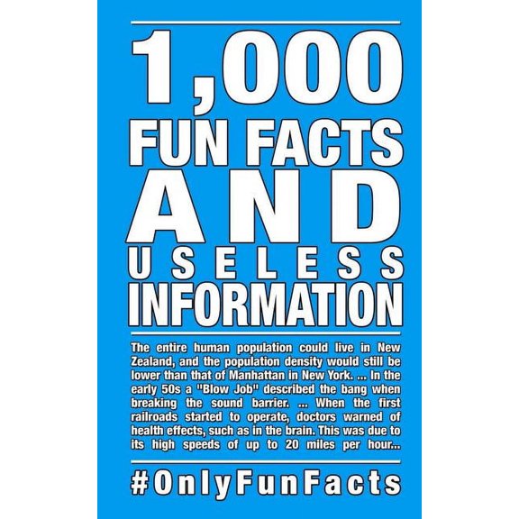Bluefacts 1,000 Fun Facts and useless information: #OnlyFunFacts, Book 1, (Paperback)