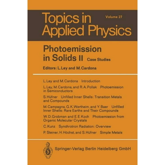 Topics in Applied Physics Photoemission in Solids II: Case Studies, Book 27, (Paperback)