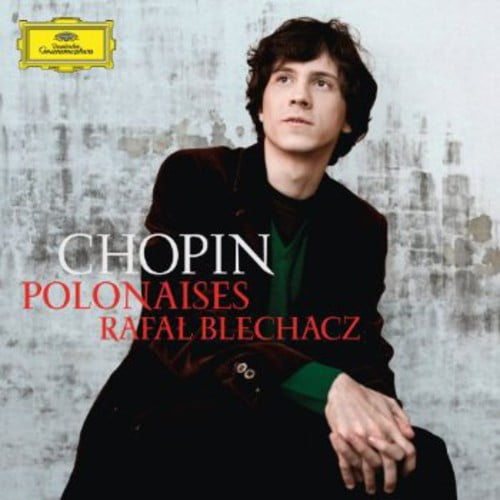 Rafal Blechacz - Polonaises - Classical - CD