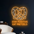 thumbnail image 5 of Handmadetneonsign Stay Positive Eat Pretzels Neon Sign, Pretzels Wall Art Decor, Bakery Wall Decor, 5 of 5