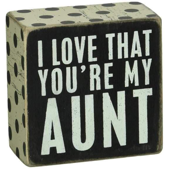 Primitives by Kathy 21309 Polka Dot Trimmed Box Sign, 3.5" x 3.5", You're My Aunt