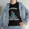 thumbnail image 3 of We Interrupt This Marriage To Bring You Fishing Season Funny T shirt, 3 of 4