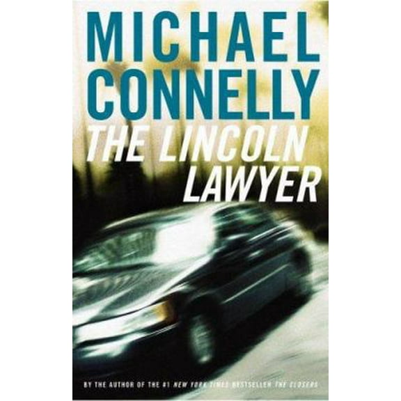 Pre-Owned The Lincoln Lawyer: A Novel (Mickey Haller) (Hardcover) 0316734934 9780316734936