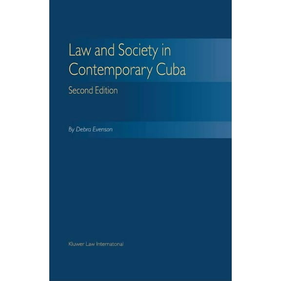 Law & Society Contemporary Cuba - Second Edition, (Hardcover)