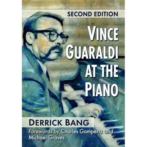 Vince Guaraldi at the Piano, 2D Ed., (Paperback)