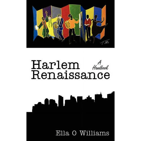 Harlem Renaissance: A Handbook