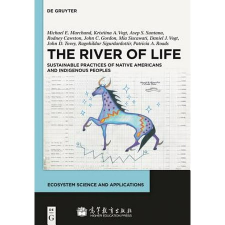 The River Of Life Sustainability Practices Of Native