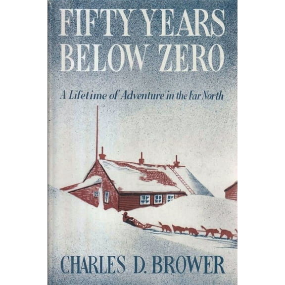 Fifty Years Below Zero (Paperback)