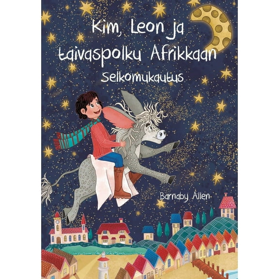 Kim, Leon ja taivaspolku Afrikkaan: Selkomukautus, (Paperback)