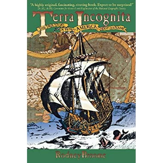 Pre-Owned Terra Incognito: The True Story of How America Got Its Name (Hardcover) 0944638228 9780944638224